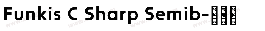 Funkis C Sharp Semib字体转换